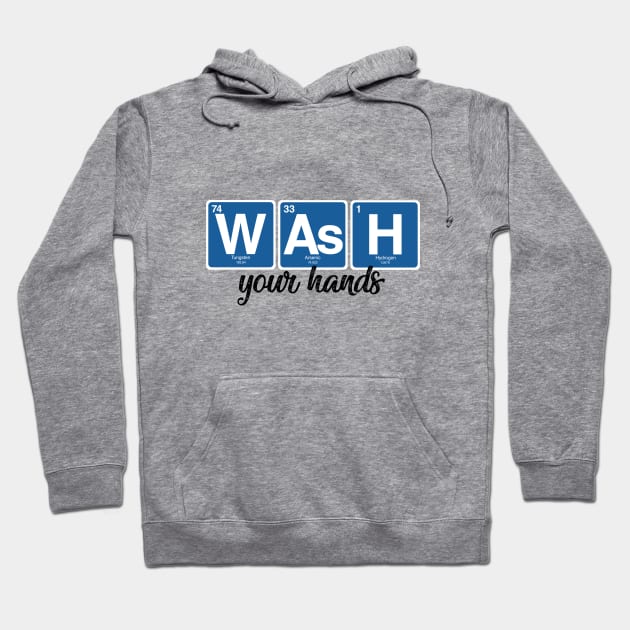 Wash your hands Hoodie by cariespositodesign